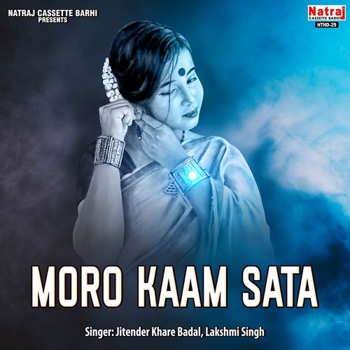 Moro Kaam Sata Lakshmi Singh MP3 Download